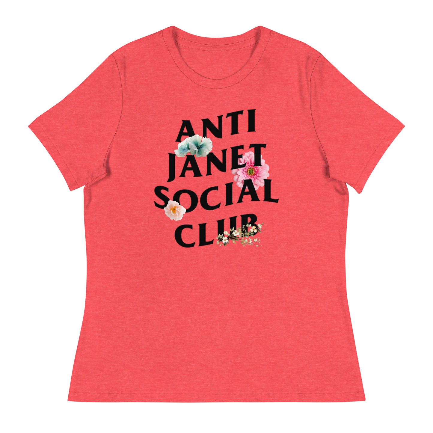 Anti Janet Social Club Women's Relaxed T-Shirt